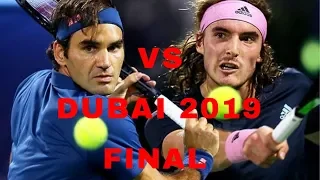 Roger Federer vs Stefanos Tsitsipas Dubai 2019 Final HD Highlights