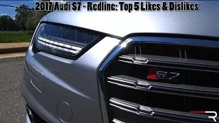 2017 Audi S7 – Redline: Top 5 Likes & Dislikes