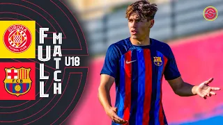 FULL MATCH: Girona FC vs FC Barcelona Juvenil B U18 2023