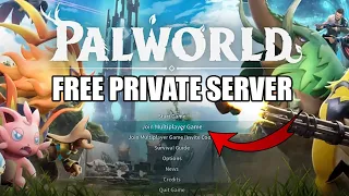 How to Set Up a Free Palworld Dedicated Server | Complete Guide 2024