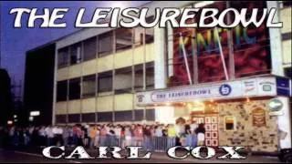 Carl Cox @ The Leisurebowl - 28.5.93