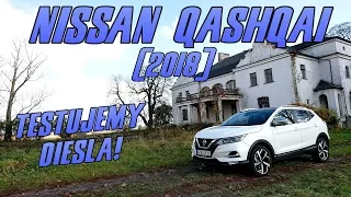 Diesel lepszy niż benzyna? Nissan Qashqai 1.6 dCi 130 KM 4x4 (2018) - test, recenzja, review