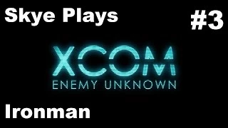 XCOM Enemy Unknown Gameplay Part 3 ►Mission 3 - Were YOU Chosen? ►Ironman