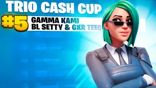 5TH IN THE FIRST TRIO CASH CUP IN SEASON 7 w/ SETTY & TEEQ