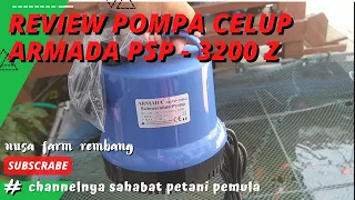 REVIEW POMPA CELUP ARMADA PSP - 3200 Z II DENGAN SPEK SUPERRRR