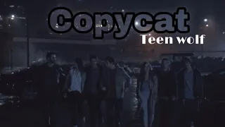 Teen wolf||copycat