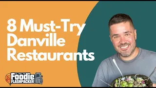 8 Of Our Must Try Downtown Danville CA