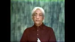 J. Krishnamurti - Ojai 1972 - Public Talk 2 - Order has its own law