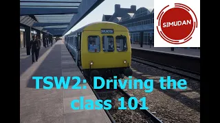 TSW 2: How to drive the class 101