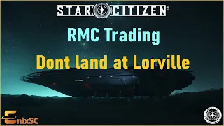 Star Citizen 3.22 Trading Gameplay - RMC and new way to sell at Lorville