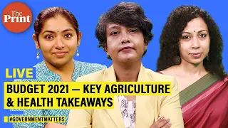 Budget 2021 — Key agriculture & health takeaways