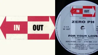 Zero PH - For Your Love (Vinyl, 12", 45 RPM, 1993)