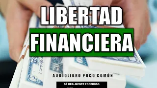 Libertad Financiera en 2024 - Haz que el Dinero Fluya Hacia Ti Ipso Facto - Audiolibro Poco Común