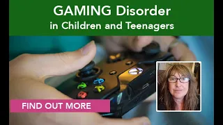 Gaming Disorder in Children and Teenagers