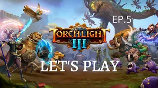 Torchlight 3: Let's Play Ep5: Boss Overseer Hatelash, Untangled Web