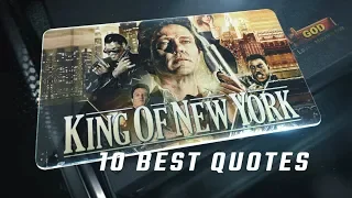 King of New York 1990 - 10 Best Quotes