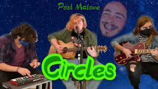 Post Malone - Circles (17º Below Loop Cover) [Live]