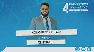 Como reestruturar crenças centrais