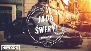 💥🔥😍JADĄ ŚWIRY!💥🔥😍 [POMPA/VIXA DO AUTA 🤩🚗] VOL.2 🎧 # MARZEC 2024 🍃 @NERXON852