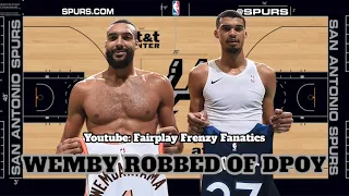 VICTOR WEMBY Robbed of DPOY By Voters But Congratulation to RUDY GOBERT