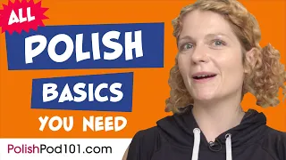 Learn Polish Today - ALL the Polish Basics for Absolute Beginners