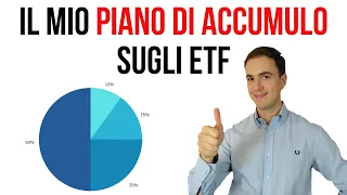 IL MIO PIANO DI ACCUMULO SUGLI ETF