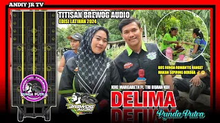 DELIMA (KIKI Ft. TRI BUANA KDI) - RUNDA PUTRA BREWOG AUDIO‼️EDISI LATIHAN LIVE GEDANGAN 3 Juni 2024