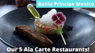 Our 5 A La Carte Restaurants At Bahia Principe Luxury Akumal & Grand Tulum Mexico All Inclusive