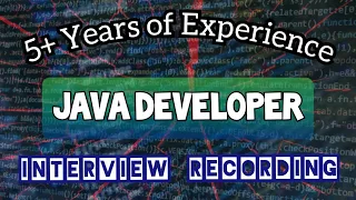 Java Developer Interview Recording | Experienced #169