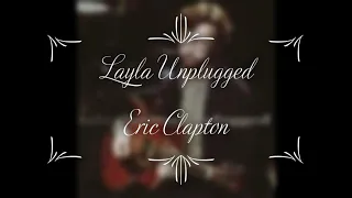 Eric Clapton Unplugged/ Layla