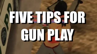 5 GUN PLAY TIPS (SAMP)