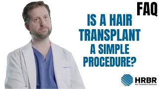 FAQ: Is a hair transplant a simple procedure? - Hair Restoration Blackrock