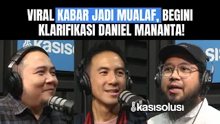 🔴 EKSKLUSIF! CUMA DI SINI, DANIEL MANANTA BUKA SUARA USAI HEBOH DIKABARKAN MASUK ISLAM