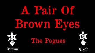 The Pogues - A Pair of Brown Eyes - Karaoke