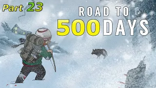 Road to 500 Days - Part 23: Wolves! So Many Wolves!