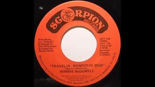 Ronnie McDowell "Travelin' Wanderin' Man"