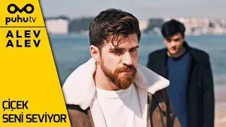 Alev Alev 19. Bölüm - Çiçek Seni Seviyor