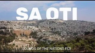 SA OTI // Sounds of the Nations Fiji