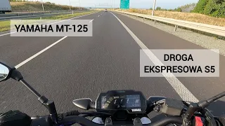 Yamaha MT-125 - Przejazd drogą ekspresową S5! cz.1 | #motovlog 18