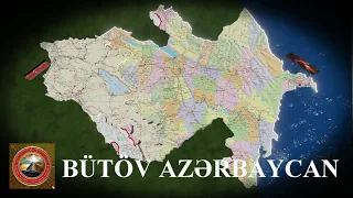 Bütöv Azerbaycan xeritesi