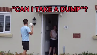 Knocking On Strangers Doors and Asking To Take A Dump!
