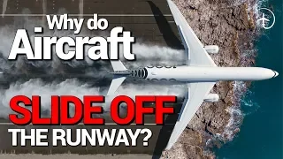 Why do Aircraft skid off the runway?!