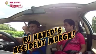 Mirchi Murga | Suicide Experiment | Rash driving | RJ Naved Prank