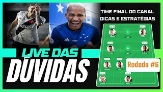 LIVE DE FECHAMENTO | RODADA 6 | CARTOLA FC 2024 - ARRASCA JOGA?