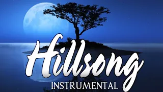3 Hours Anointed Instrumental Hillsong Worship Music - Inspiring Instrumental Christian Music 2023