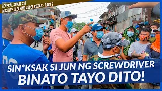 WAG KAYONG MATAPANG HA! / MASSIVE CLEARING OPERATION / GULO SA ZOBEL ROXAS - PART 2