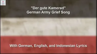 Der Gute Kamerad - German Army Grief Song - With Lyrics