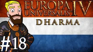 Europa Universalis 4 Dharma | Netherlands into India | Part 18