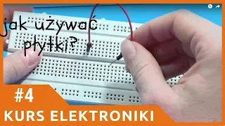 ZiZ #4 Jak używać płytki stykowej? [Kurs elektroniki dla początkujących]