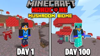 I Survived 100 Days in MUSHROOM Only Biome in Minecraft Hardcore (Hindi)